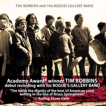 Tim Robbins And The Rogues Gallery Band