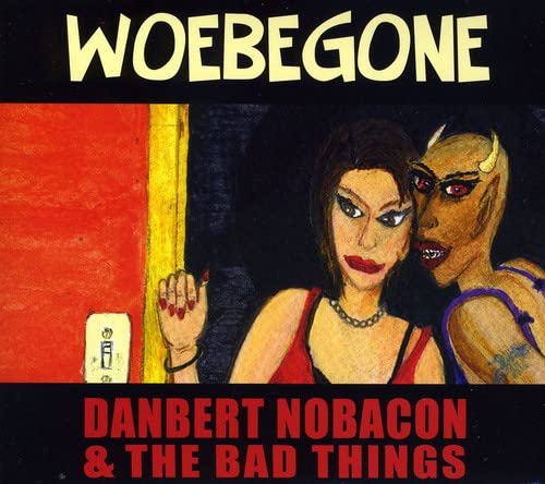 Woebegone