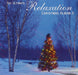 The Ultimate Relaxation Christmas Album II