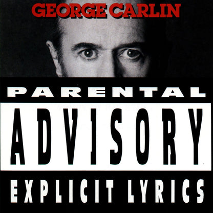 George Carlin-Parental Advisor: Explicit Lyrics
