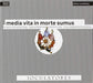 Ioculatores: Media Vita in Morte Sumus