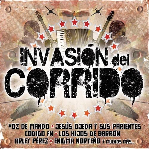 Invasion Del Corrido / Various