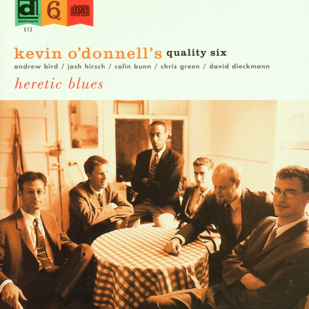 Kevin O Donnell's Quality Six - Heretic Blues
