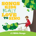 Songs Kids Really Love to Sing