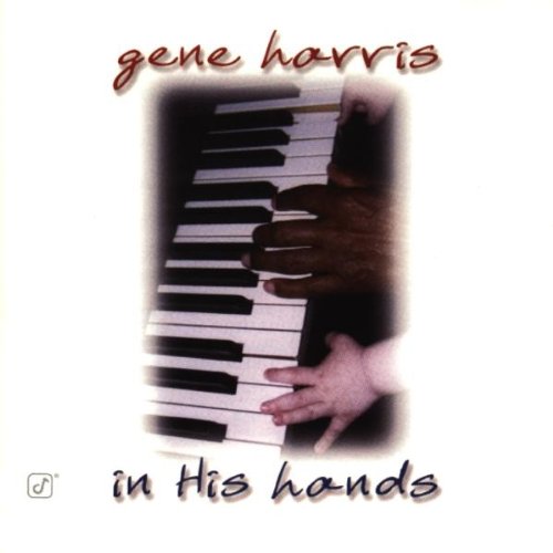 Gene Harris-In His Hands