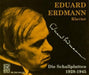 Eduard Erdmann - The Recordings 1928-1945
