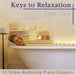 Keys to Relaxation