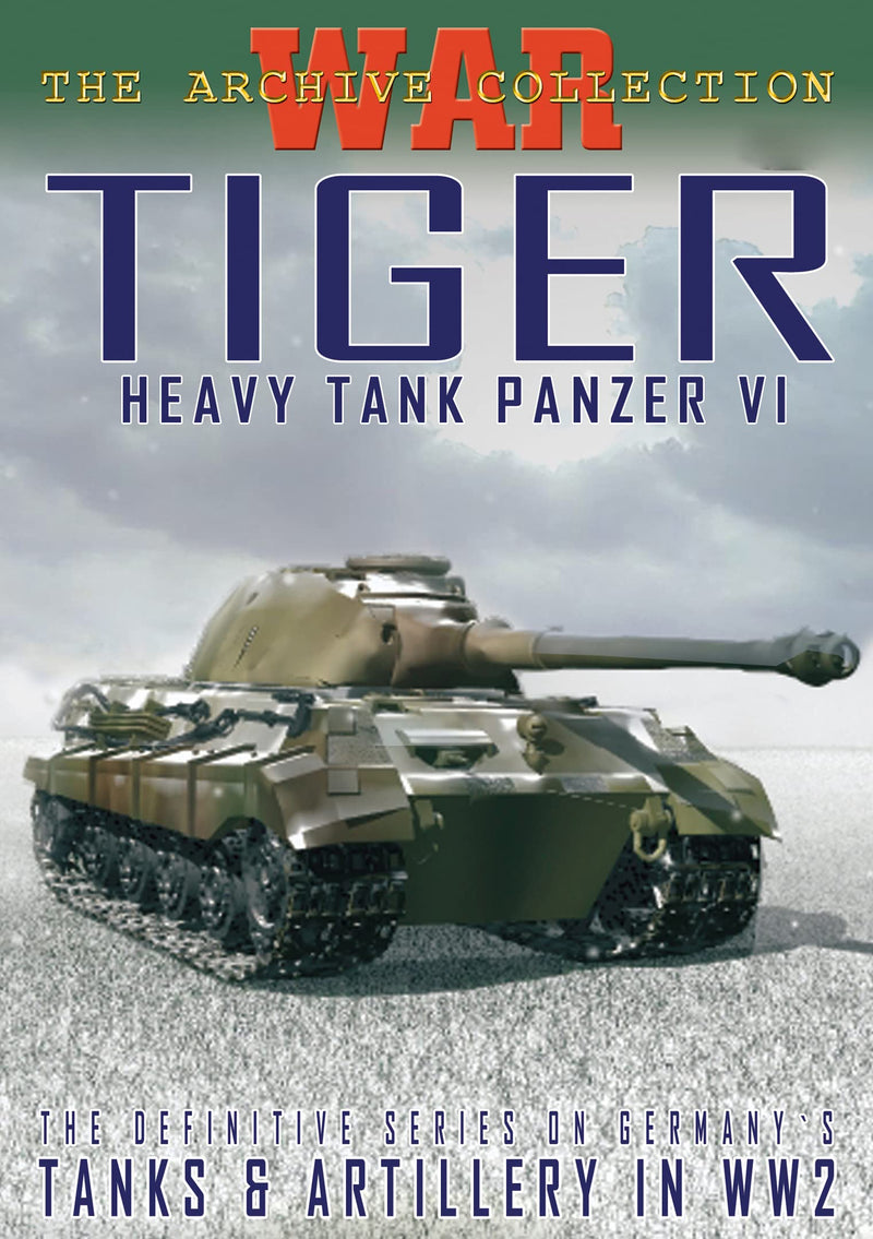 Tiger: Heavy Tank Panzer VI