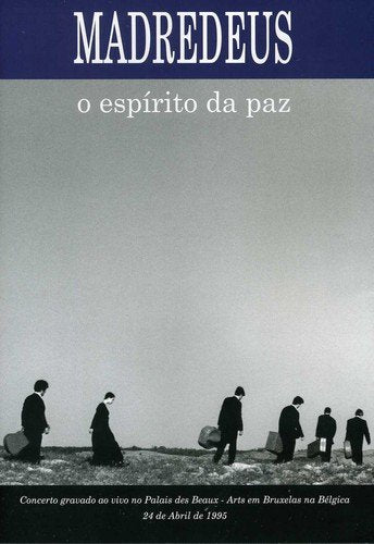 Madredeus - O Espírito Da Paz