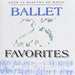 25 Ballet Favorites