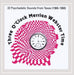 Three O'clock Merrian Webster Time: 22 Psychedelic Sounds from Texas (1966-1968)