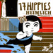 17 Hippies - Heimlich