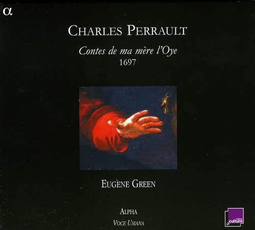 Perrault: Contes De Ma Mère L'oye