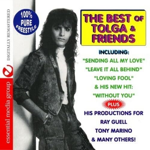 The Best Of Tolga & Friends (Digitally Remastered)