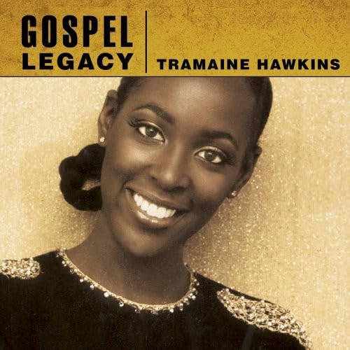 Tramaine Hawkins -Gospel Legacy