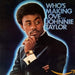 WHO`S MAKIN LOVE