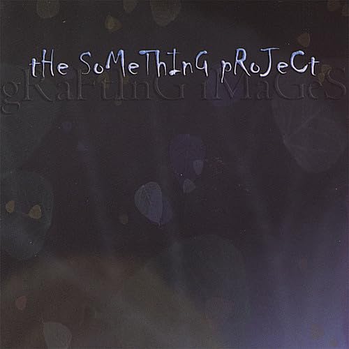 Something Project - Grafting Images