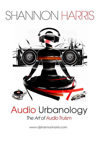 Audio Urbanology: The Art of Audio Truism