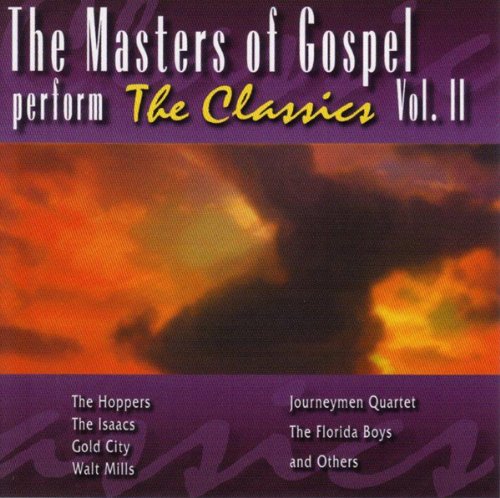Masters of Gospel Perform the Classics 2