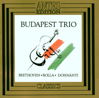 Budapest Trio Plays Rolla Beethoven / Dohnanyi
