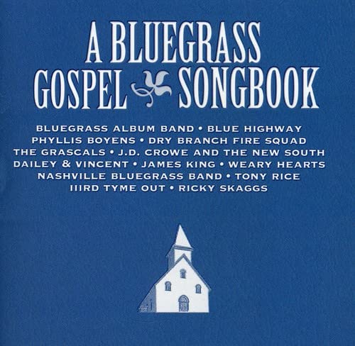 A Bluegrass Gospel Songbook