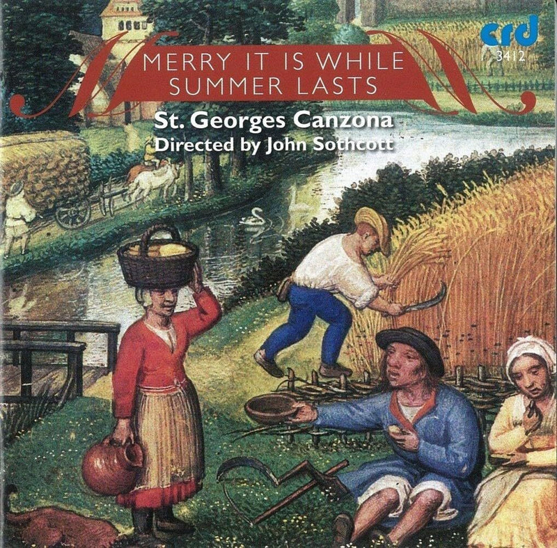St. George's Canzona: Merry It Is While Summer Lasts