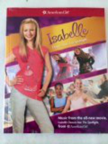 American Girl: Isabelle Dances Into The Spotlight