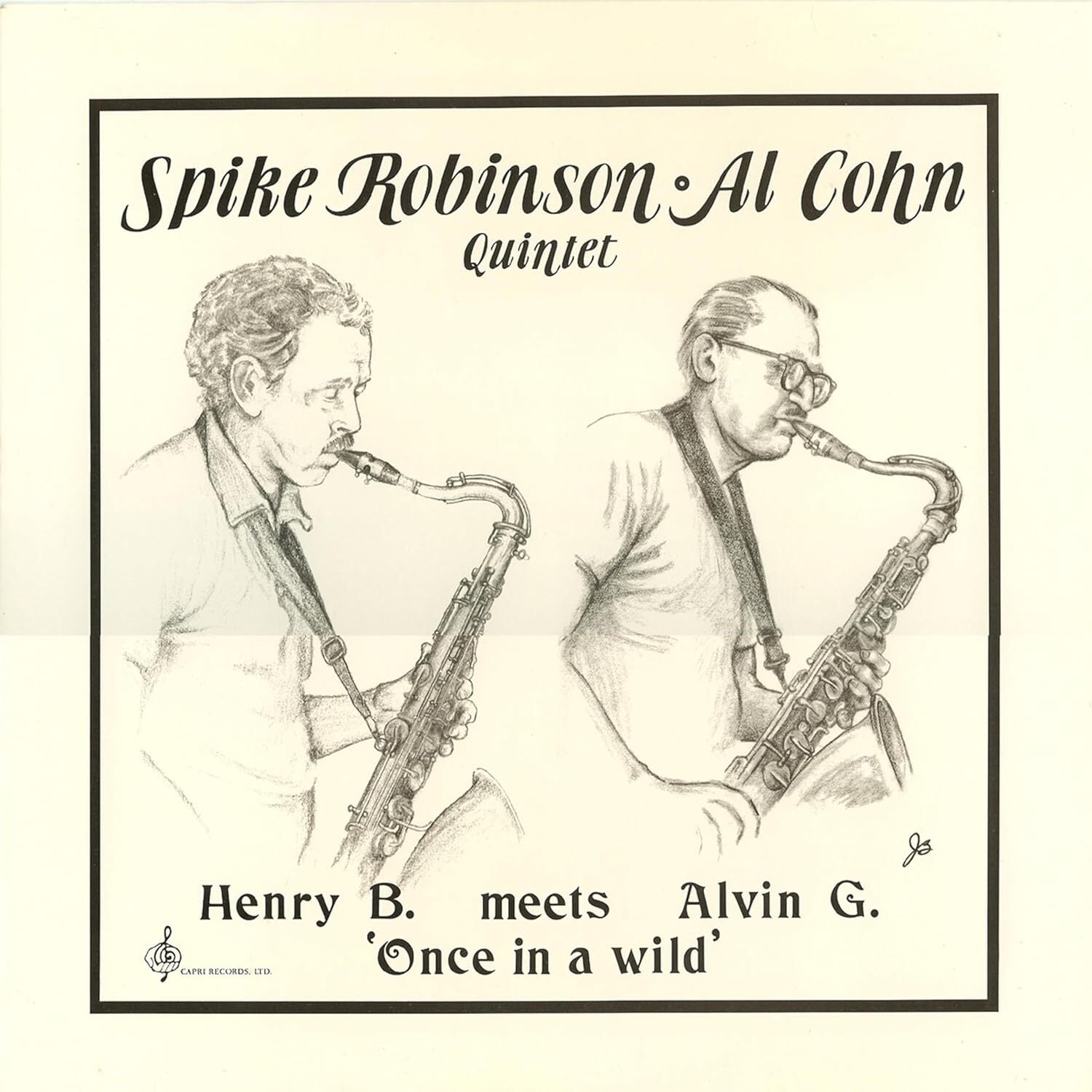 Henry B. Meets Alvin G.: Once in a Wild