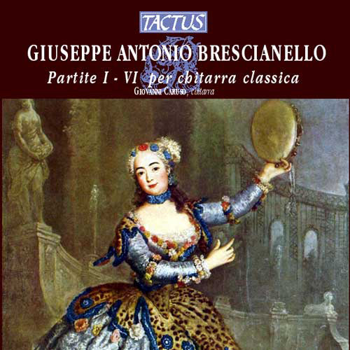 Giuseppe Antonio Brescianello: Partite I-VI Per Chitarra Classica