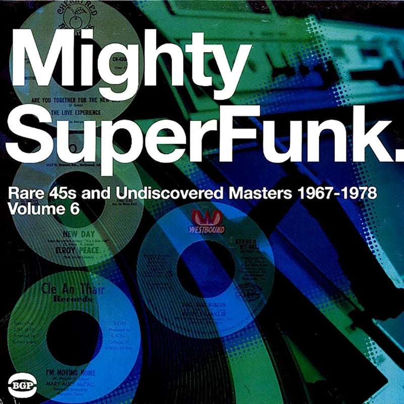 The Mighty Superfunk: Rare 45's and Undiscovered Masters, Vol. 6
