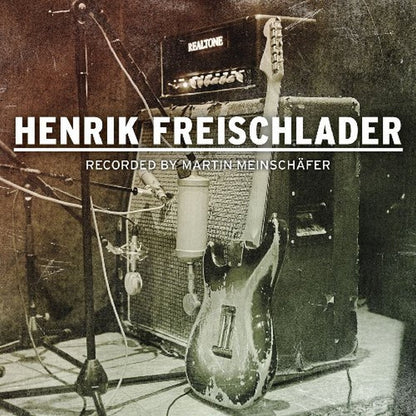Henrik Freischlader - Recorded