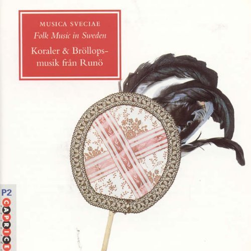Chorales & Wedding Music from Runo - Sweden