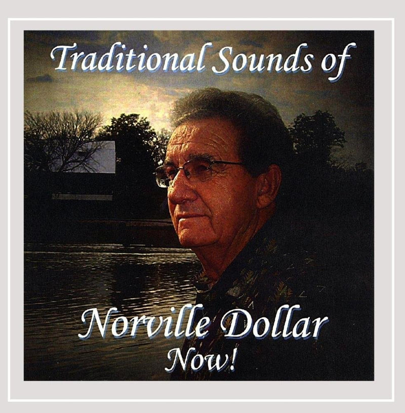 Traditional Sounds Of Norville Dollar Now