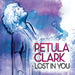 Petula Clark-Lost In You