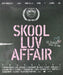 SKOOL LUV AFFAIR