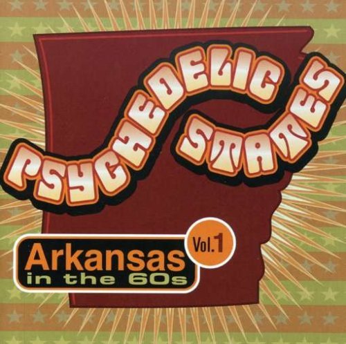 Psychedelic States - Arkansas in the 60s