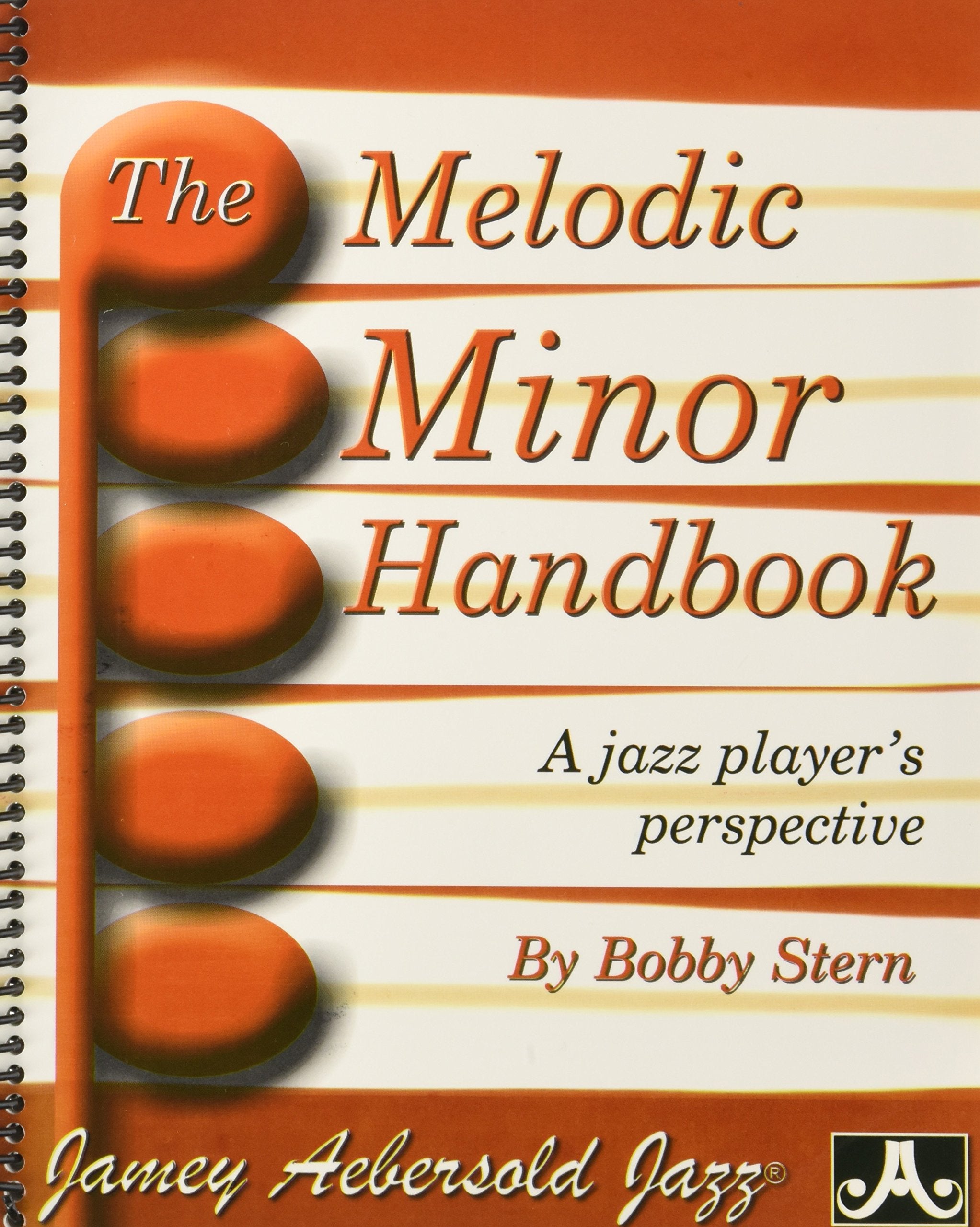 The Melodic Minor Handbook