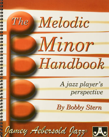 The Melodic Minor Handbook