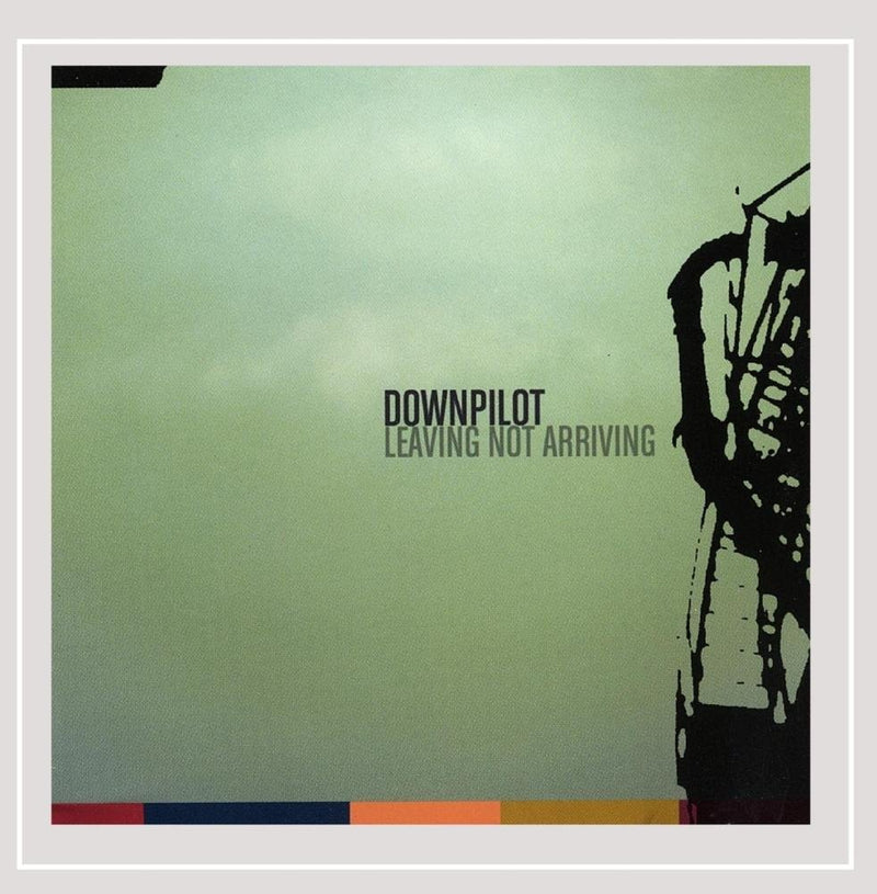 Downpilot-Leaving Not Arriving