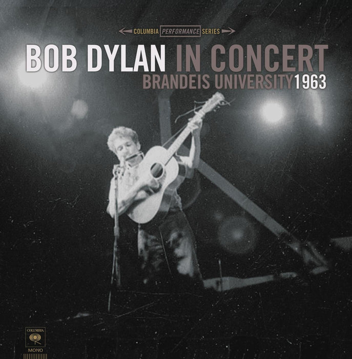 Bob Dylan In Concert: Brandeis University 1963