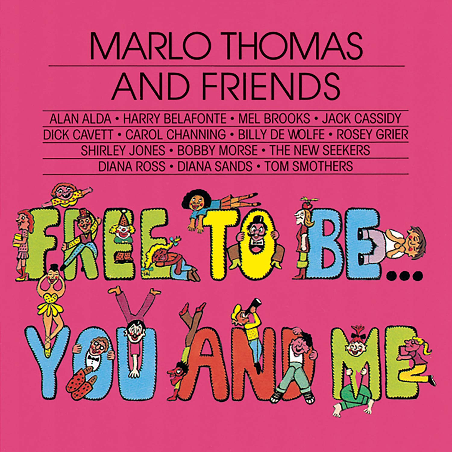 Free To Be...You And Me