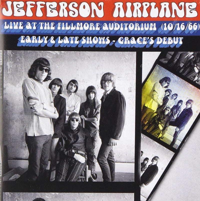 Live At The Fillmore Auditorium 10/16/66: Early & Late Shows-Grace's Debut