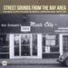 Street Sounds from the Bay Area: Music City Funk & Soul Grooves 1971-75