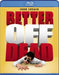Better Off Dead