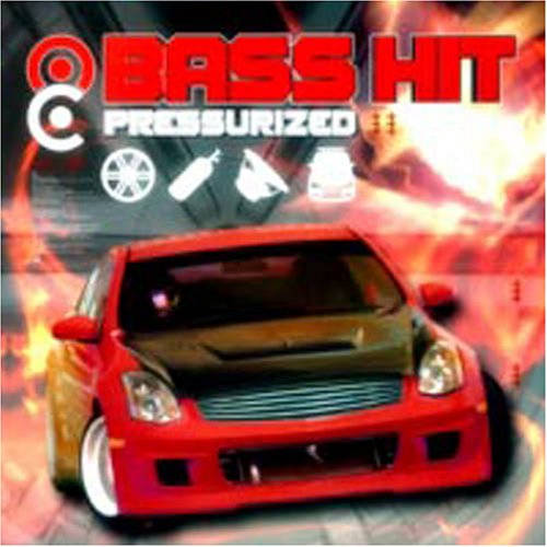 Bass Hit-Pressurized