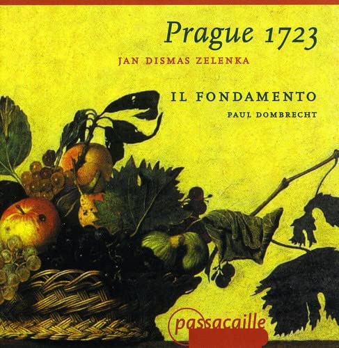 Zelenka: Prague 1723 (Orchestral works) /Il Fondamento · Dombrecht