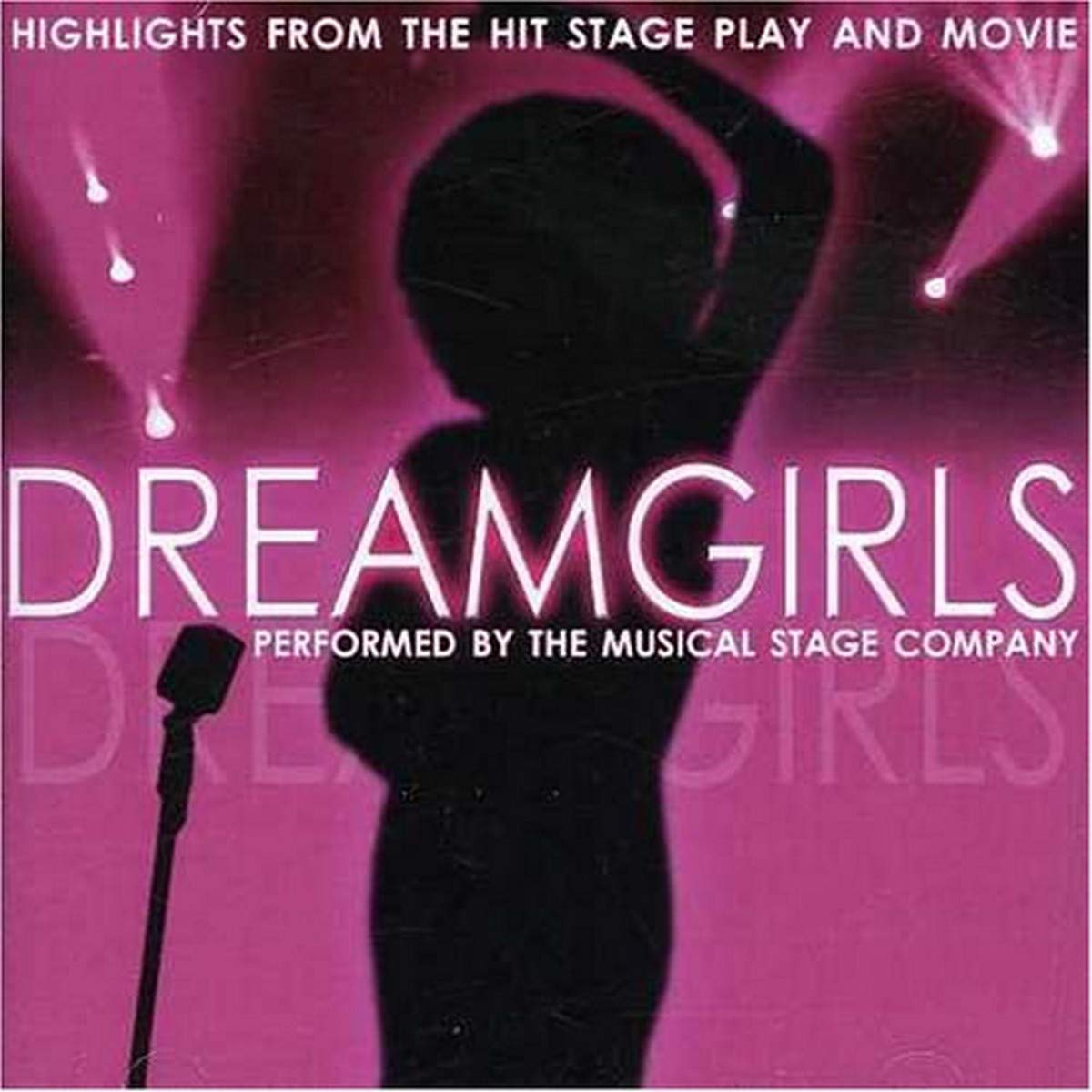 Dreamgirls: Musical Highlights from the Hit Stage