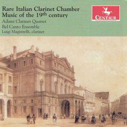Adami Clarinet Quartet & Bel Canto Ensemble - Rare Italian Clarinet Chamber Music