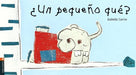 Un Pequeno Que? / The Little One That?