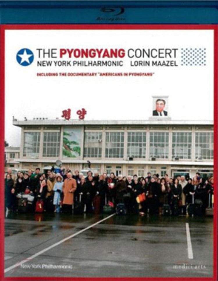 The Pyongyang Concert: New York Philharmonic (Maazel)